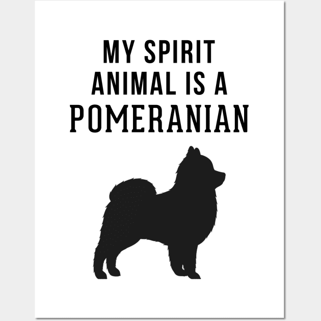 My Spirit Animal is a Pomeranian Wall Art by swiftscuba